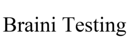 BRAINI TESTING trademark