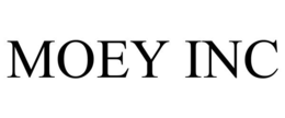 MOEY INC trademark
