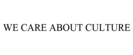 WE CARE ABOUT CULTURE trademark