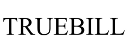 TRUEBILL trademark