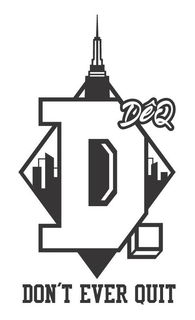 D. DEQ DON'T EVER QUIT trademark