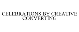 CELEBRATIONS BY CREATIVE CONVERTING trademark