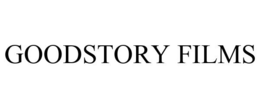GOODSTORY FILMS trademark