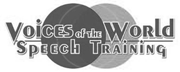 VOICES OF THE WORLD SPEECH TRAINING trademark
