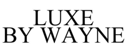 LUXE BY WAYNE trademark