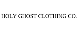 HOLY GHOST CLOTHING CO. trademark