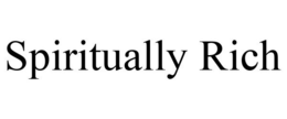 SPIRITUALLY RICH trademark