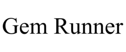 GEM RUNNER trademark