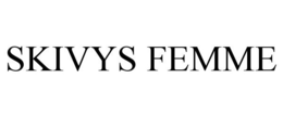 SKIVYS FEMME trademark
