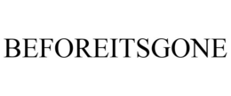 BEFOREITSGONE trademark