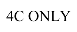 4C ONLY trademark
