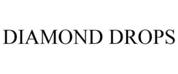 DIAMOND DROPS trademark