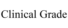 CLINICAL GRADE trademark