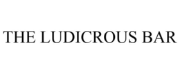 THE LUDICROUS BAR trademark