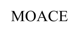 MOACE trademark