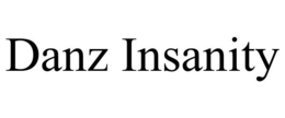 DANZ INSANITY trademark
