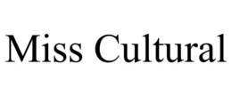 MISS CULTURAL trademark