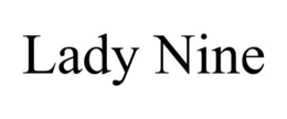 LADY NINE trademark