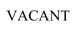 VACANT trademark