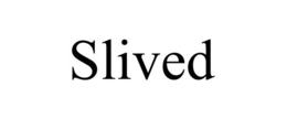 SLIVED trademark