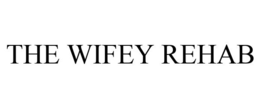 THE WIFEY REHAB trademark
