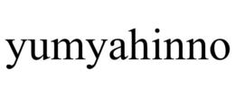 YUMYAHINNO trademark