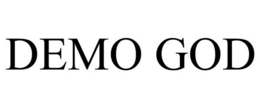 DEMO GOD trademark