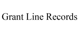 GRANT LINE RECORDS trademark