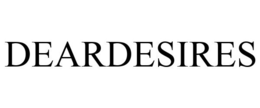 DEARDESIRES trademark