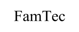 FAMTEC trademark