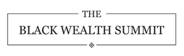 THE BLACK WEALTH SUMMIT trademark