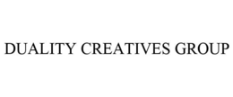 DUALITY CREATIVES GROUP trademark