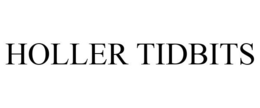 HOLLER TIDBITS trademark