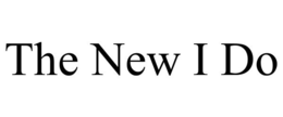 THE NEW I DO trademark