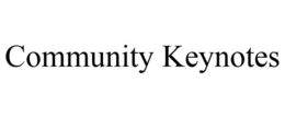 COMMUNITY KEYNOTES trademark