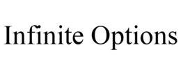INFINITE OPTIONS trademark
