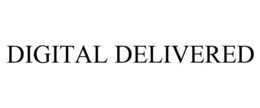 DIGITAL DELIVERED trademark