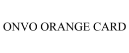 ONVO ORANGE CARD trademark