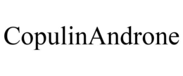 COPULINANDRONE trademark