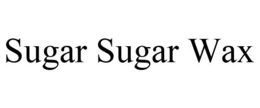 SUGAR SUGAR WAX trademark