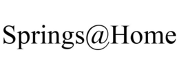 SPRINGS@HOME trademark