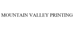 MOUNTAIN VALLEY PRINTING trademark