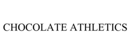 CHOCOLATE ATHLETICS trademark