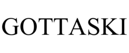 GOTTASKI trademark