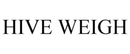 HIVE WEIGH trademark