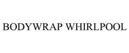 BODYWRAP WHIRLPOOL trademark