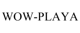 WOW-PLAYA trademark