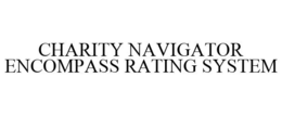 CHARITY NAVIGATOR ENCOMPASS RATING SYSTEM trademark