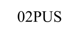 02PUS trademark