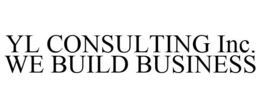YL CONSULTING INC. WE BUILD BUSINESS trademark